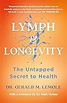 LYMPH & LONGEVITY...