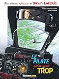 Le pilote qui en savait trop