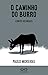 O caminho do burro - Contos reunidos