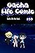 Gacha Life Comic Ep.59: Gac...