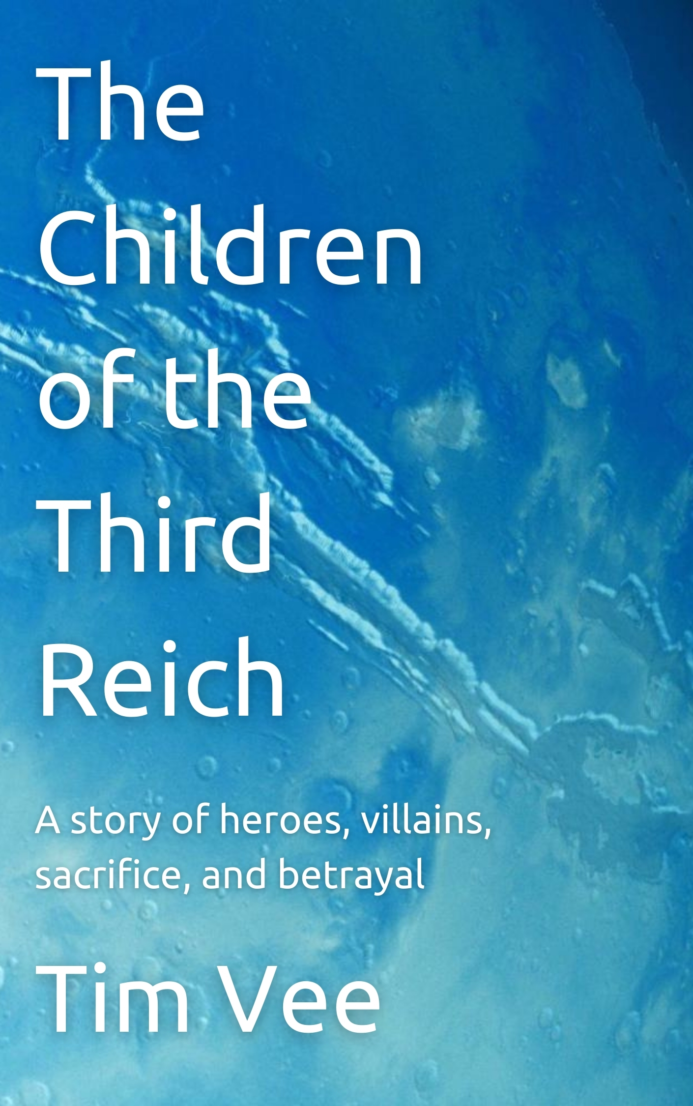 The Children of the Third Reich (The Children Trilogy #1)