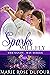 Sparks Will Fly (The Sandy Bay Series Book 3)