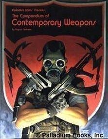 Compendium of Contemporary Weapons: Super-Sourcebook for All Game Systems by Siembieda, Kevin, Siembieda, Maryann(September 1, 1993) Paperback