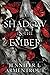 A Shadow in the Ember