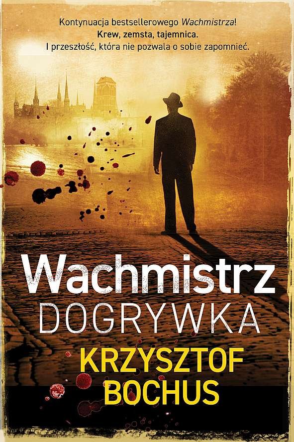 Wachmistrz. Dogrywka (Wachmistrz, #2)