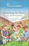 Searching for Home by Jill Weatherholt
