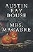 Mrs. Macabre: The Mrs. Maca...