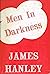 Men in Darkness
