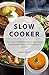 Slow Cooker: Das Slow Cooke...
