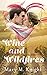 Wine and Wildfires by Mary M Knight