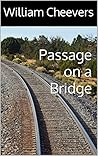 Passage on a Bridge