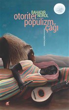 Otoriter Popülizm Çağı : Günümüzün Değerler Tartışması (Paperback)