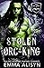Stolen by the Orc King (Orc...