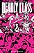 Deadly Class, Volume 10: Save Your Generation