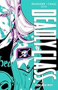Deadly Class, Book Three: Teen Age Riot