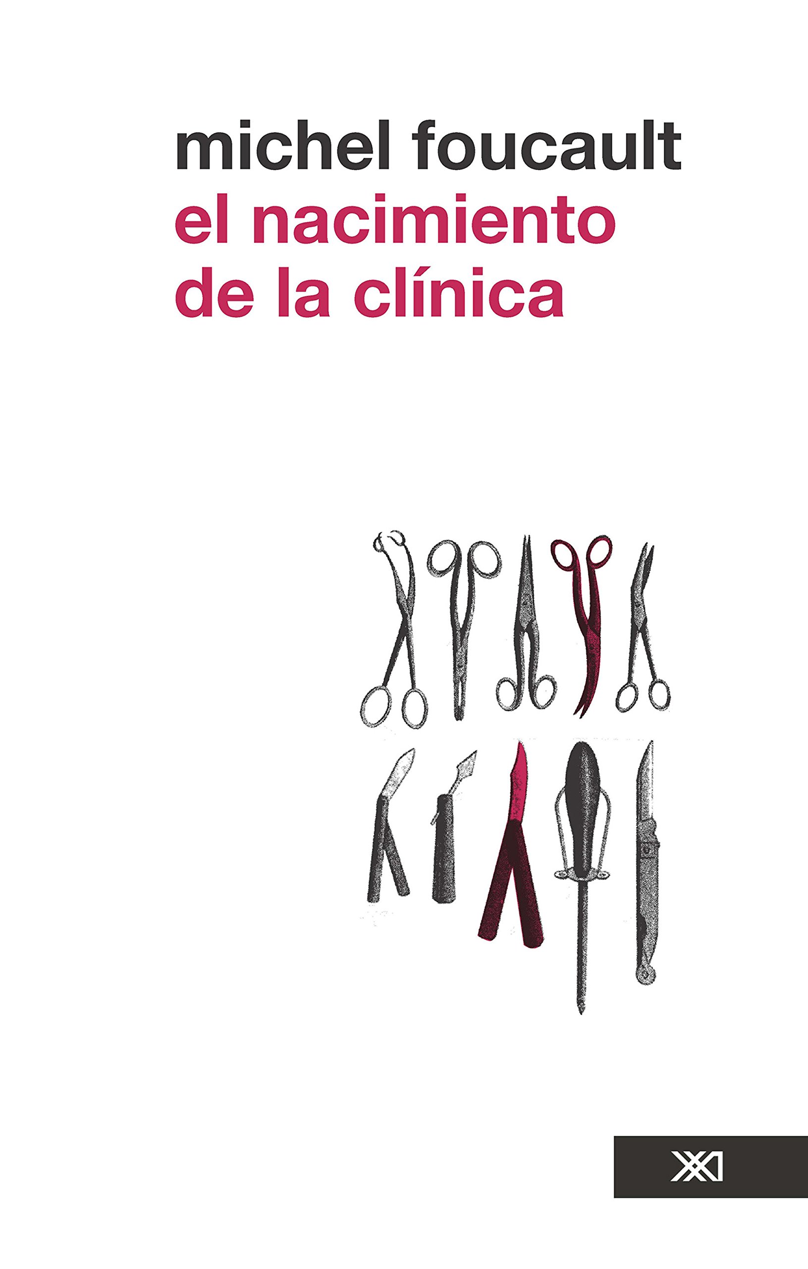 El nacimiento de la clínica (Salud y sociedad)