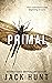 Primal (The Great Dying, #2)