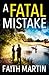 A Fatal Mistake (Ryder & Loveday Mystery, #2)