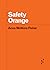 Safety Orange by Anna Watkins Fisher