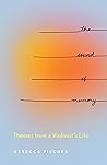 The Sound of Memory: Themes from a Violinist’s Life