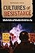 Cultures of Resistance: Col...