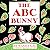 The ABC Bunny (Fesler-Lampert Minnesota Heritage)