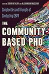 The Community-Based PhD: Complexities and Triumphs of Conducting CBPR