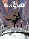 Undertaker - Volume 6 - Salvaje by Xavier Dorison