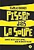 Pisser dans la soupe - Comm...