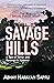 The Savage Hills by Abhay Narayan Sapru The Savage Hills by Abhay Narayan Sapru