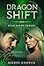 Dragon Shift: Star Light Series Book 1