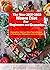 THE NEW 2021-2022 NOOM DIET FOR BEGINNERS AND DUMMIES by ANTHONY REBECCA
