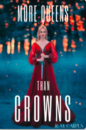 More Queens than Crowns (A Short Magical Tale of Fate, Fury, and Vengeance)
