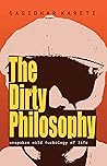 The Dirty Philoso...