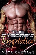 The Cyborg's Temptation