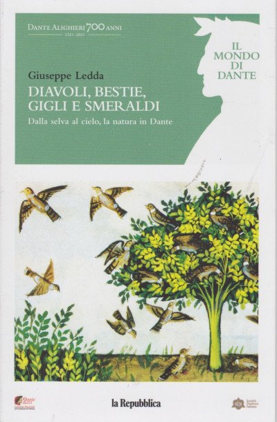 Diavoli, bestie, gigli e smeraldi. Dalla selva al cielo, la natura in Dante
