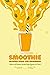 Smoothie Making Ideas for B...