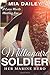 Millionaire Soldier: Her Ma...