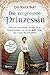 Die vergessene Prinzessin by Eva-Maria Bast