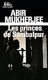 Les Princes de Sambalpur by Abir  Mukherjee