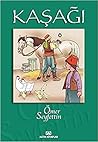 Kaşağı by Ömer Seyfettin
