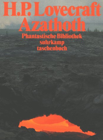Azathoth. Erzählungen und Schriften.