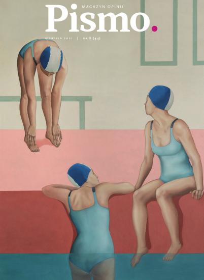Pismo. Magazyn Opinii, nr 8/2021 (#44)
