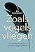 Zoals vogels vliegen: het b...