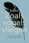 Zoals vogels vlie...