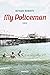 My Policeman by Bethan Roberts