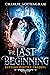 The Last Beginning (Eluding Destiny #0)