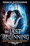 The Last Beginning