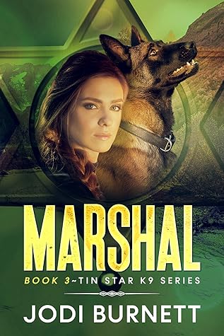 Marshal (Tin Star K9, #3)