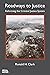 Roadways to Justice by Ronald H.  Clark